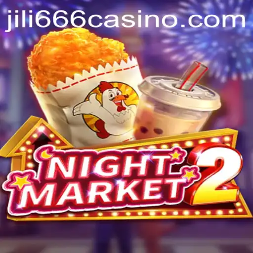 Exploring NightMarket2: The Exciting World of jili666 Gaming